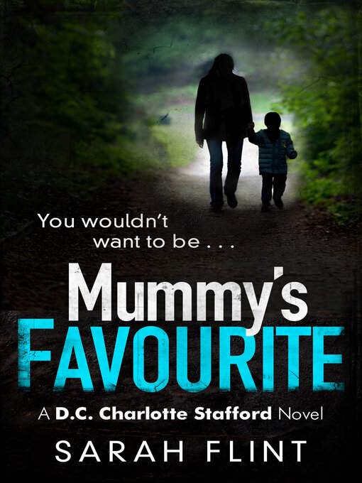 Title details for Mummy's Favourite by Sarah Flint - Available